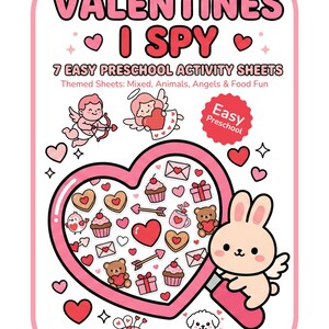 May include: A pink and white Valentine's Day themed activity sheet with the text "VALENTINES I SPY". The sheet features a heart-shaped magnifying glass with themed images, including cupcakes, teddy bears, and hearts. A cute bunny holds the magnifying glass.