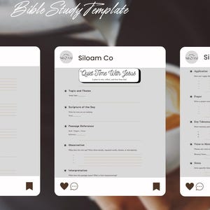 May include: A digital Bible study template featuring the text "Quiet Time With Jesus" and "Bible Study Template." The template includes sections for topic, scripture, passage reference, observation, and interpretation. The design is minimalist with a neutral colour palette.