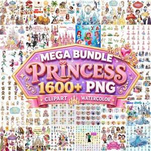 May include: A digital collection of over 1600 princess-themed PNG clipart and watercolor illustrations featuring various animated characters, castles, and icons, centered around a large pink banner with the text MEGA BUNDLE PRINCESS 1600+ PNG.