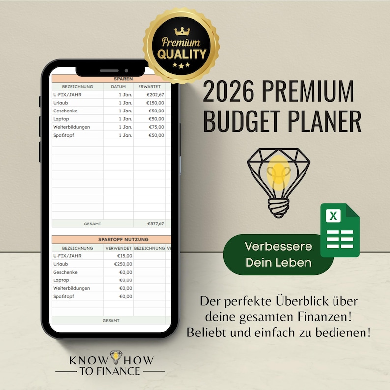 May include: A smartphone displaying a 2026 budget planner spreadsheet with tables for savings and usage. The image includes a gold premium quality seal, a diamond-shaped lightbulb icon, an Excel logo, and the text 2026 PREMIUM BUDGET PLANER.