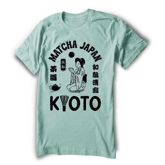 Green Tea Shirt Japan Kyoto Shirt Japanese Geisha Matcha Shirt