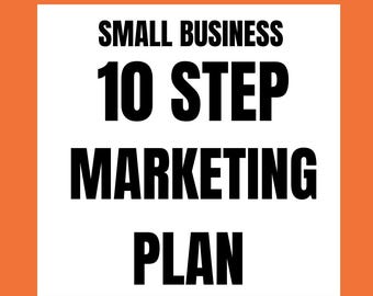Small Business 10-Step Marketing Plan, Workbook to Grow Sales, Build Brand & Get More Customers | Instant Digital Download