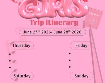 Girls trip itinerary template
