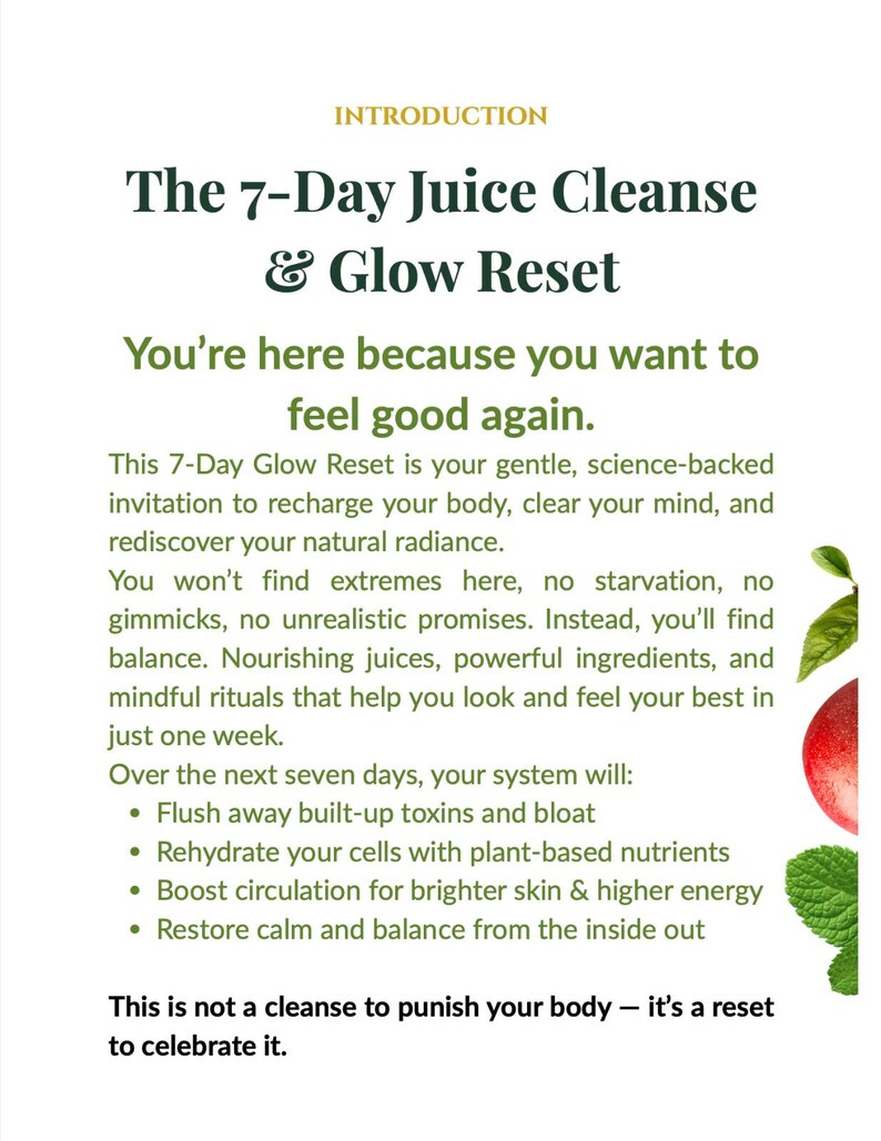 K&ouml;nnte beinhalten: Text auf wei&szlig;em Hintergrund mit der Aufschrift "The 7-Day Juice Cleanse & Glow Reset". Der Text beschreibt ein sanftes Reset zur Erholung von K&ouml;rper und Geist. Er listet Vorteile wie Entgiftung, Zellhydrierung und verbesserte Durchblutung auf.