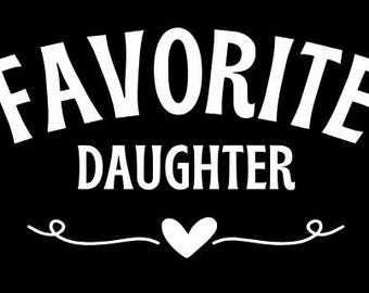Favorite Daughter SVG File