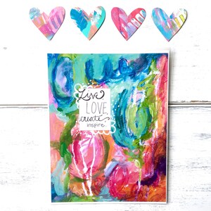 Mixed Media Paper Print: &quot;Live, Love, Create, Inspire&quot;