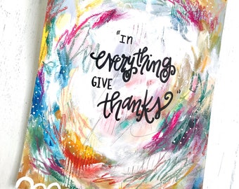 In Everything Give Thanks 8.5x11 inch Art Print / Autumn Inspired Decor / Colorful Fall Art / Thankful Art