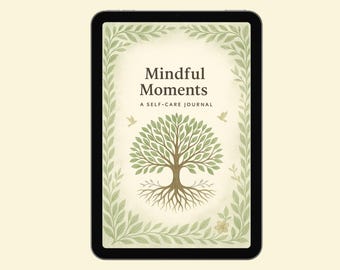 Mindful Moments: Self Care Journal (Digital)