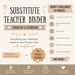 May include: A beige and brown digital substitute teacher binder for a toddler classroom. The text reads Substitute Teacher Binder Toddler Classroom, 14 Pages Inside, and lists forms including emergency contacts, medical alerts, routines, and pick-up authorisation.