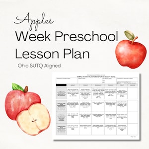 May include: A preschool lesson plan titled "Apples Week Preschool Lesson Plan" with a watercolor illustration of red apples. The plan is Ohio SUTQ Aligned and includes a sample activity plan for step up to quality.