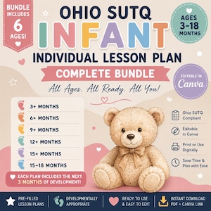 May include: A digital lesson plan bundle for infants featuring a beige teddy bear with a bow. The text reads Ohio SUTQ Infant Individual Lesson Plan Complete Bundle, Ages 3-18 Months, and lists developmental stages from 3 to 18 months with icons.