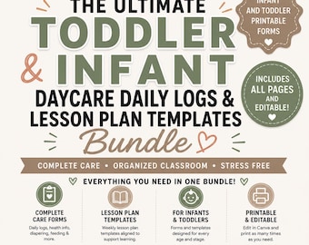 May include: A digital bundle of infant and toddler daycare daily logs and lesson plan templates. The graphic features text including THE ULTIMATE TODDLER & INFANT DAYCARE DAILY LOGS & LESSON PLAN TEMPLATES BUNDLE, with icons for care forms.