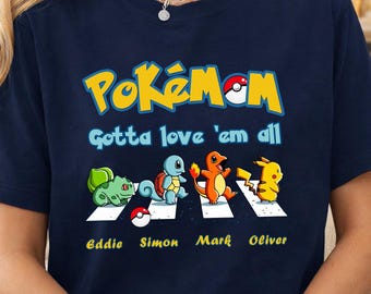 Camiseta personalizada de PokeMom, camiseta "Gotta Love Them All", regalo para el Día de la Madre, regalo para el Día de la Madre, regalo para el Día de la Madre, camiseta de mamá, camiseta de madre