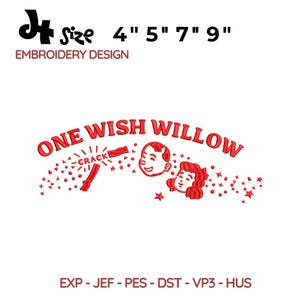 May include: A red embroidery design featuring the text ONE WISH WILLOW, a broken wishbone with the word CRACK, and two cartoon faces surrounded by small stars and dots. The design includes size options of 4, 5, 7, and 9 inches and file formats.