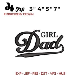 Retro Girl Dad Embroidery Design, Script Dad Embroidery Pattern, Proud Father Embroidery, Daughter Dad Shirt Design, Family Gift Idea