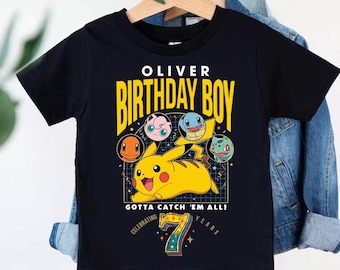 Custom Pokemon Birthday Boy Shirt Personalized Pikachu Kids Party Tee Custom Name Age Birthday Outfit Gotta Catch Em All Toddler Top