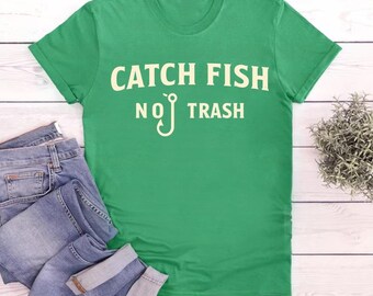 Camiseta de pesca, Camiseta "Pesca, no tires basura", Regalo para pescadores, Regalos divertidos de pesca, Regalo para amantes de los peces