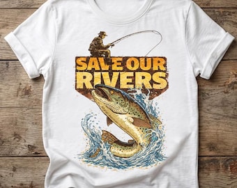 Camiseta de pesca "Salvemos nuestros ríos" - Regalo ecológico para la conservación de la naturaleza - Camiseta vintage de pesca con mosca de trucha arcoíris - Para amantes de la naturaleza sostenibles