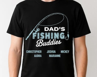 Camiseta de pesca personalizada para papá, camiseta con nombres personalizados para niños, regalo para papá pescador, camiseta para el Día del Padre, camiseta para papás aficionados a la pesca.