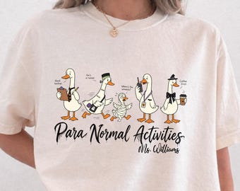Custom Name Paraeducator Shirt, Para Normal Activities Halloween Tee, Paraprofessional Silly Goose Shirt