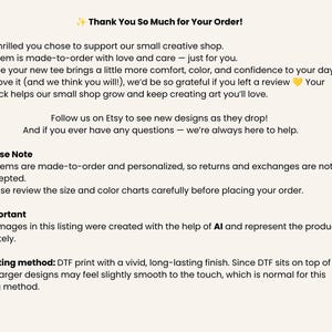 May include: A beige informational card with black text titled Thank You So Much for Your Order. It includes sections for Please Note regarding returns and exchanges, Important regarding AI-generated images, and Printing method detailing DTF print.