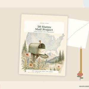 May include: A 50 States Mail Project guide featuring a watercolor illustration of a green mailbox, a white envelope, a map of the United States, mountains, pine trees, and wildflowers. The text reads 50 States Mail Project, A gentle geography + letter writing adventure, and letters, response strategy, trackers, records, certificate.