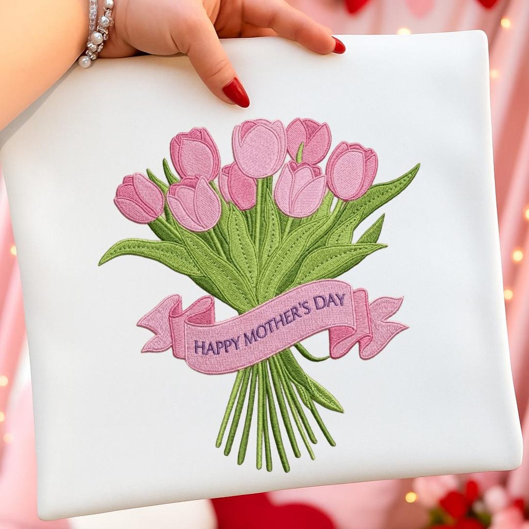 Tulip Bouquet Happy Mothers Day Embroidery Design, Floral Mothers Day ...