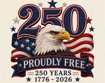 250 trots gratis adelaar-borduurbestand, 1776 2026 patriottische machineborduurontwerp, USA Freedom Stitch, Instant Download
