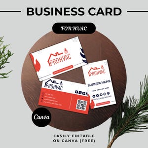 May include: Three business cards featuring the "PROHVAC" logo, a house with a flame, in red and white. The cards are displayed on a brown surface with green foliage. Text includes "BUSINESS CARD", "FOR HVAC", and "EASILY EDITABLE ON CANVA (FREE)".