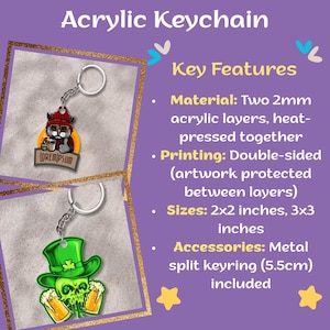 May include: Two acrylic keychains with metal split rings. One features a cat in a red beanie holding a coffee cup with the text LOREMIPSUM. The other shows a green skull wearing a top hat with shamrocks and holding two beer mugs. Sizes are 2x2 and 3x3 inches.