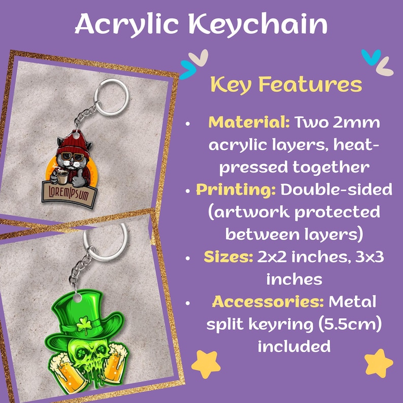 May include: Two acrylic keychains with metal split rings. One features a cat in a red beanie holding a coffee cup with the text LOREMIPSUM. The other shows a green skull wearing a top hat with shamrocks and holding two beer mugs. Sizes are 2x2 and 3x3 inches.