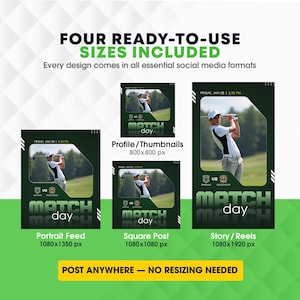 May include: A promotional graphic for social media featuring four ready-to-use sizes. The design includes a golfer, the words "MATCH day", and the text "POST ANYWHERE - NO RESIZING NEEDED". The color scheme is green and white.