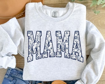 Mama Sweatshirt, Floral Mama Sweatshirt and Hoodie, Mom Sweatshirt, New Mom Gift, Mommy Shirt, Mom Life Shirt, Mama Shirt, Mother's Day Gift