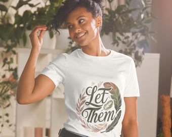 Déjalos / Sigan brillando / Salud mental motivacional / Soy suficiente salud mental / Regalos para mamá / Camiseta motivacional / Camiseta de manga corta