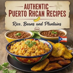 Puede incluir: Una imagen colorida de una comida puertorriqueña con arroz, frijoles y plátanos. El plato principal es un cuenco de arroz amarillo con verduras. También se ven plátanos fritos y una pequeña bandera puertorriqueña. El texto dice "Authentic Puerto Rican Recipes."