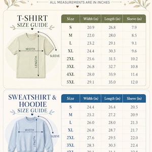 May include: A size guide chart for t-shirts, sweatshirts, and hoodies, featuring illustrations of each garment with arrows indicating width, length, and sleeve measurements. Tables provide specific dimensions in inches for sizes S through 5XL.