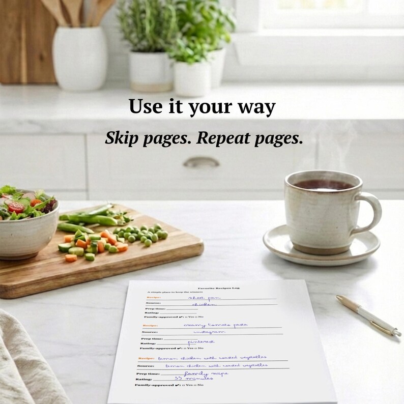 May include: A kitchen setting featuring a wooden chopping board with vegetables, a salad bowl, and a mug of tea. A recipe log and pen are on the table. The text "Use it your way. Skip pages. Repeat pages." is visible.