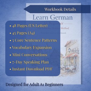 May include: A workbook titled "Learn German" for A1 beginners. The cover features a watercolor illustration of a European cafe. Details include 48 pages (US Letter), 5 core sentence patterns, vocabulary expansion, and a 7-day speaking plan.