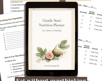 Gentle Start Nutrition Planner | 8-Week Eating Reset System (PDF)