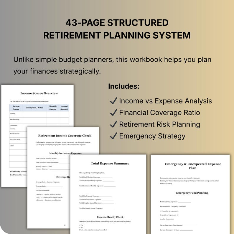 May include: A 43-page structured retirement planning system workbook. The workbook includes sections for income vs expense analysis, financial coverage ratio, retirement risk planning, and emergency strategy. The text on the cover reads "43-PAGE STRUCTURED RETIREMENT PLANNING SYSTEM."