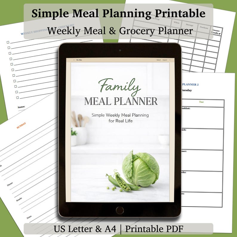 May include: A digital tablet displaying a "Family Meal Planner" with a cabbage and pea pods. Surrounding the tablet are printed meal planning sheets, including a weekly shopping list and a daily planner. The text reads "Simple Meal Planning Printable" and "US Letter & A4 | Printable PDF."