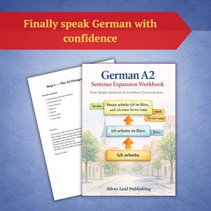 Pu&ograve; includere: Un quaderno di esercizi per l'apprendimento del tedesco, "German A2 Sentence Expansion Workbook", con un diagramma e un'illustrazione di paesaggio urbano sulla copertina. Una pagina separata mostra il testo. Lo striscione recita "Finally speak German with confidence."