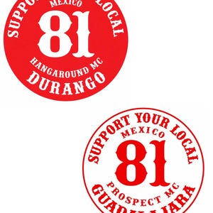 May include: Two red circular patches with white text. The top patch reads "SUPPORT YOUR LOCAL MEXICO 81 HANGAROUND MC DURANGO". The bottom patch reads "SUPPORT YOUR LOCAL MEXICO 81 PROSPECT MC GUADALAJARA".