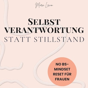 2026 Mindset Glow-Up– Dein 5-Minuten Guide für Klarheit, Selbstvertrauen & Goal-Action - PDF- Selbstverantwortung statt Stillstand