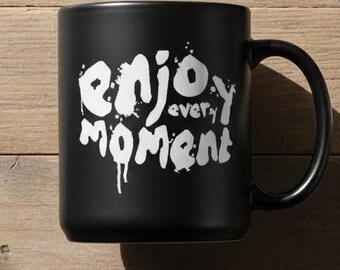 Enjoy Every Moment Wall Art | Grunge Typography Print (Digital Download)