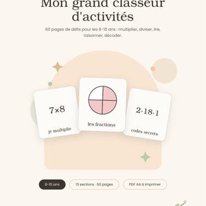 Peut inclure: Un classeur d'activités numérique intitulé Mon grand classeur d'activités par Montinatur. Il contient 60 pages de défis pour les 8-10 ans, incluant multiplication, fractions et codes secrets. La mise en page présente trois cartes avec des exercices.