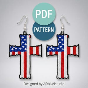 May include: A pair of cross-shaped earrings featuring the American flag design. The earrings are made with red, white, and blue beads, with a black beaded outline. The image also includes the text "PDF PATTERN".