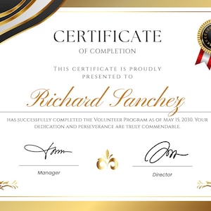 May include: A certificate of completion with gold and black detailing. The certificate states "Certificate of Completion" and is presented to "Richard Sanchez." Includes signatures and the date May 15, 2030.
