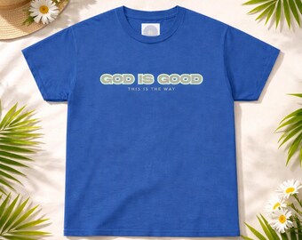 God Is Good Shirt Faith Based T Shirt Inspirational Spiritual Graphic Tee Minimalist Religious Statement Unisex Gift