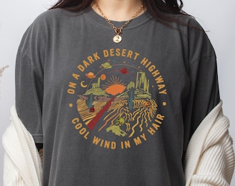 On a Dark Desert Highway Shirt, Comfort Colors® Retro Adventure Tee